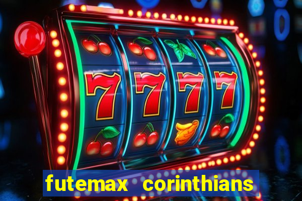 futemax corinthians e flamengo hoje